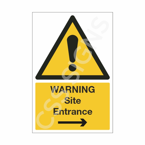 Warning Site Entrance Right Sign