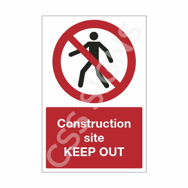 Construction Site Keep Out Sign