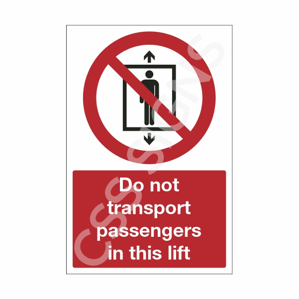 [21501-1] Do Not Transport Passengers in this Lift Sign (Corriboard, 100x150)
