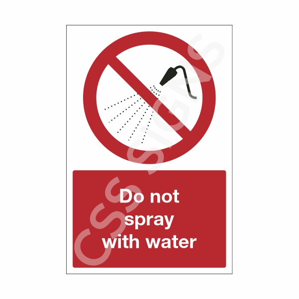 Do Not Spray with Water Sign