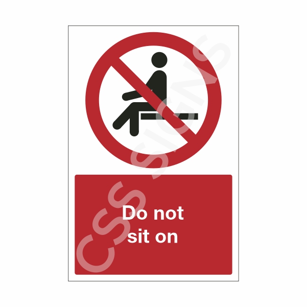 [22801-1] Do Not Sit On Sign (Corriboard, 100x150)