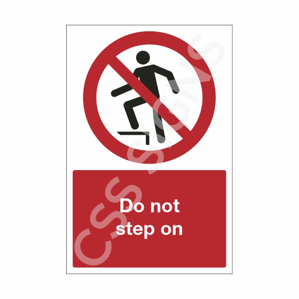 Do Not Step On Sign