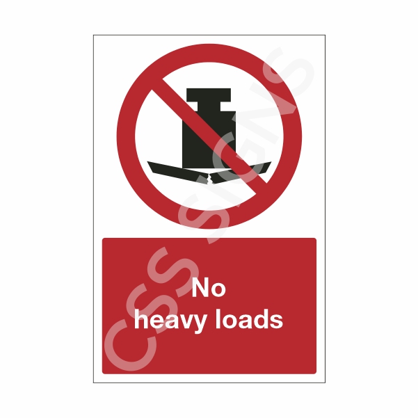 [23101-1] No Heavy Loads Sign (Corriboard, 100x150)