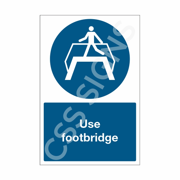 Use Footbridge Sign