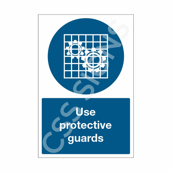 [32901-1] Use Protective Guards Sign (Corriboard, 100x150)