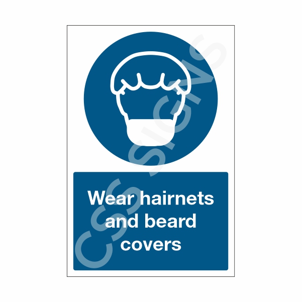 Wear Hairnets & Beard Covers Sign
