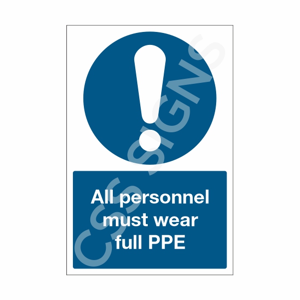 [37111-1] All Personnel Must Wear Full PPE Sign (Corriboard, 100x150)