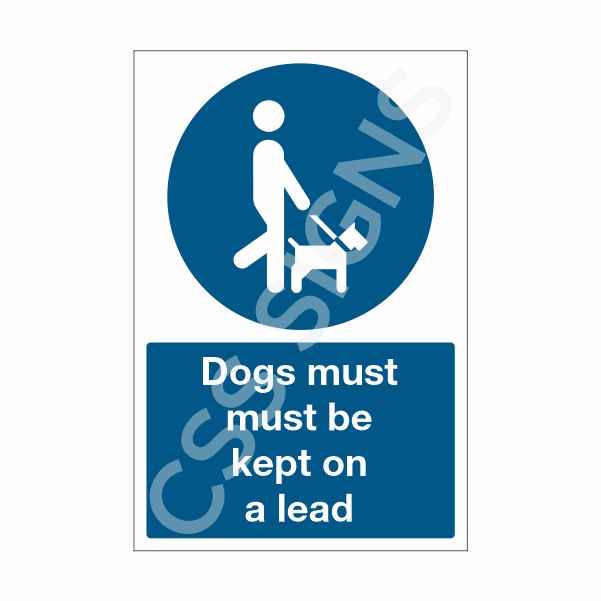 [37801-1] Dogs Must be Kept on a Lead Sign (Corriboard, 100x150)