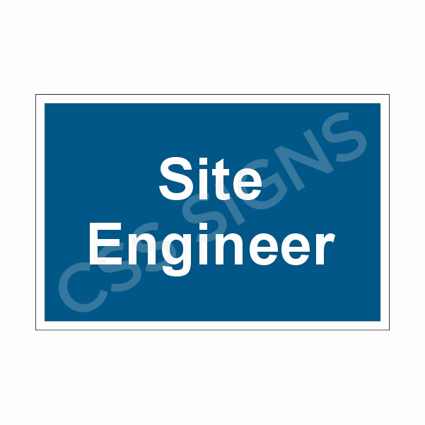 [305114-1] Site Engineer Sign (Corriboard, 100x150)
