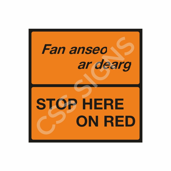 WK095 Stop Here on Red Sign