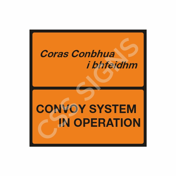 WK098 Convoy System in Operation Sign