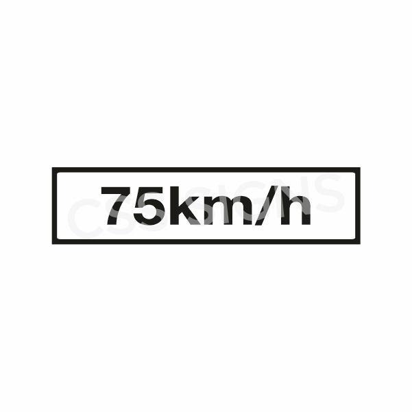 P011 Cautionary Speed 75kmh Sign