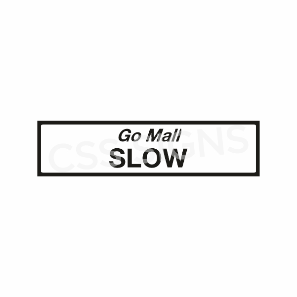 P080 Slow Sign