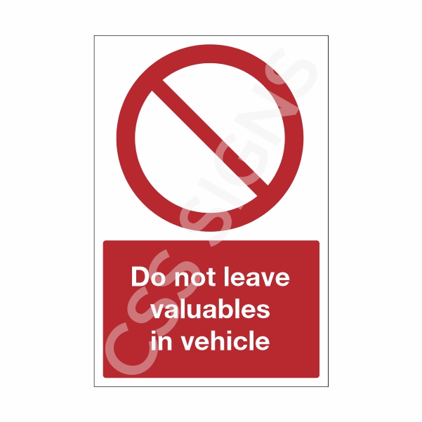 [25715-1] Do Not Leave Valuables in Vehicle Sign (Corriboard, 100x150)